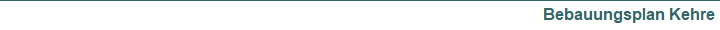 Bebauungsplan Kehre